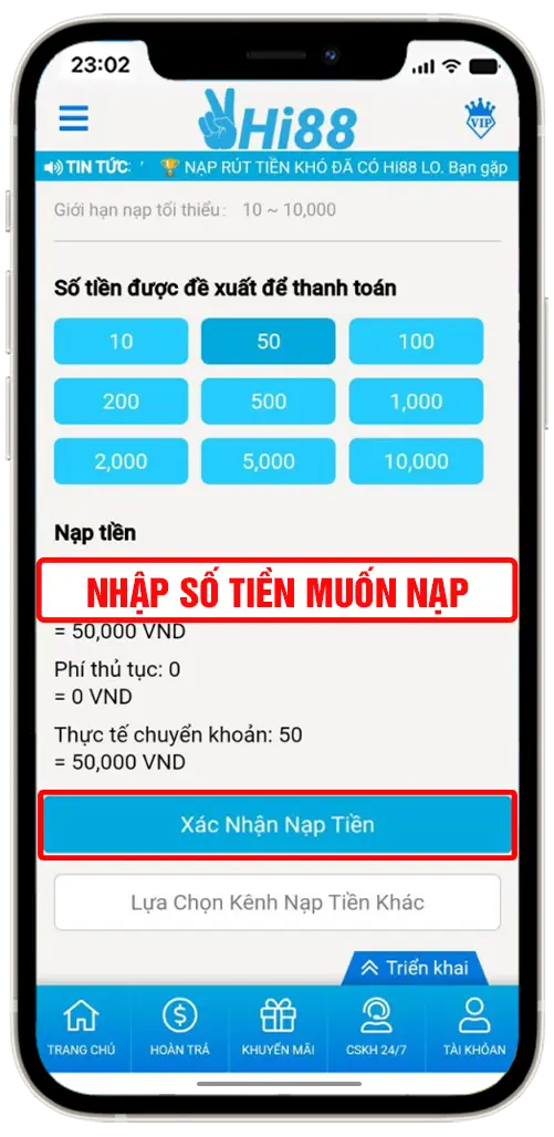 Bước 3: Nhập số tiền nạp → Nhấn "Xác Nhận Nạp Tiền".